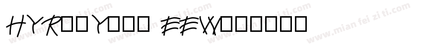 HYRunYuan EEW字体转换